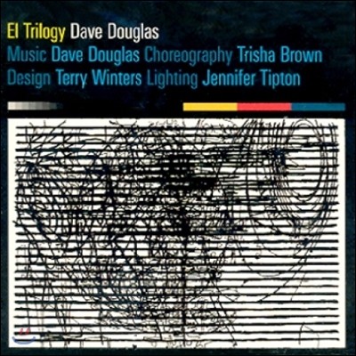 Dave Douglas - El Trilogy