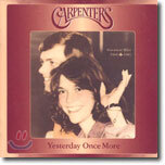 Carpenters - Yesterday Once More (30th Anniversary Remasters)