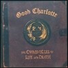 Good Charlotte - Chronicles Of Life And Death: Death Version