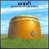 Kodo - Blessing Of The Earth