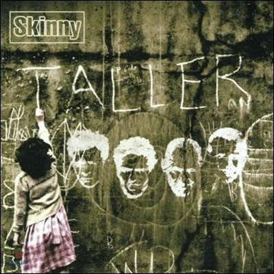 Skinny - Taller