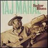 Taj Mahal - Senor Blues