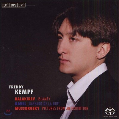 Freddy Kempf 무소르그스키: 전람회의 그림 / 라벨: 밤의 가스파르 / 발레키예프: 이슬라메이