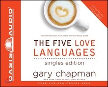 The Five Love Languages: Singles Edition