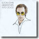Elton John - Greatest Hits 1970-2002