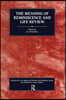 Meaning of Reminiscence and Life Review