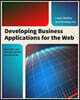 Developing Business Applications for the Web