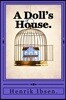 A Doll's House.