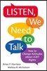 Listen, We Need to Talk: How to Change Attitudes about LGBT Rights