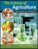 The Science of Agriculture: A Biological Approach