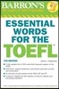 Essential Words for the TOEFL