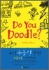 Do You Doodle? 두 유 두들?