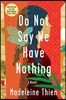 Do Not Say We Have Nothing