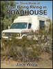 The Third Book of Free Being RVing in Roadhouse