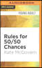 Rules for 50/50 Chances