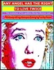 Any angel has the right to live twice: The evolution of Marilyn Monroe soul. 2 serial book.