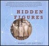 Hidden Figures Lib/E: The American Dream and the Untold Story of the Black Women Mathematicians Who Helped Win the Space Race