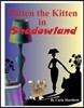 Mitten the Kitten in Shadowland