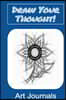 Draw Your Thought! Art Journals: Keep record of your scetch ideas with Draw Your Thought! Art Journals 8.5 in x 11 in 50 pages.