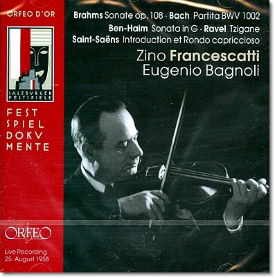Zino Francescatti 지노 프란체스카티 1958년 잘츠부르크 페스티벌 라이브 - 브람스, 바흐, 벤 하임, 라벨, 생상스