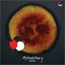 마이 앤트 메리 (My Aunt Mary) 5집 - Circle