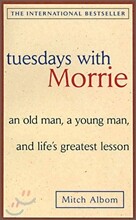 Tuesdays with Morrie
