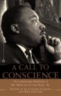 A Call to Conscience: The Landmark Speeches of Dr. Martin Luther King, Jr.