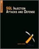 SQL Injection Attacks and Defense