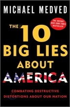 The 10 Big Lies About America