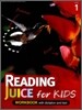 Reading Juice for Kids 1 : Workbook