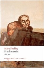 Frankenstein or the Modern Prometheus: The 1818 Text