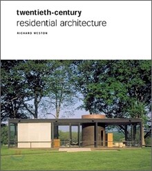 Twentieth-Century : Residential Architecture