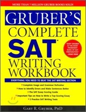 Gruber's Complete SAT Writing Workbook