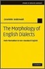 The Morphology of English Dialects: Verb-Formation in Non-Standard English