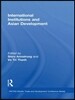 International Institutions and Economic Development in Asia