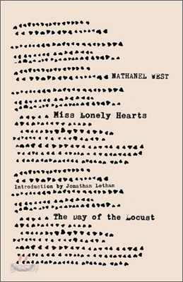 Miss Lonelyhearts &amp; the Day of the Locust