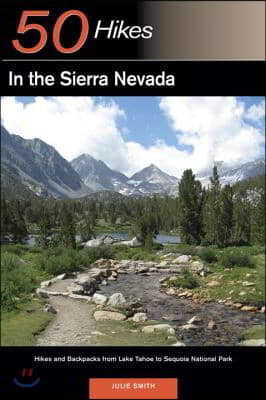 50 Hikes in the Sierra Nevada