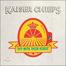 Kaiser Chiefs - Off With Their Heads