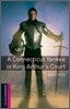 Oxford Bookworms Library 3/E Starter: A Connecticut Yankee in king Arthur's Court