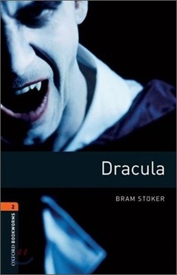 Oxford Bookworms Library: Level 2:: Dracula