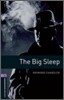 Oxford Bookworms Library 3/E 4: The Big Sleep