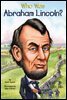 Who Was Abraham Lincoln?