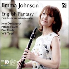 Emma Johnson 영국 환상곡 - 클라리넷과 오케스트라를 위한 작품집 (English Fantasy - John Dankworth, Patrick Hawes, Paul Reade, Will Todd: Music for Clarinet &amp; Orchestra) 에마 존슨