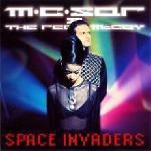 M.C. Sar &amp; Real McCoy - Space Invaders