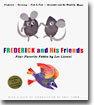 Frederick and His Friends: Four Favorite Fables [With CD]