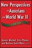 New Perspectives on Austrians and World War II