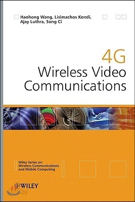 4g Wireless Video Communications