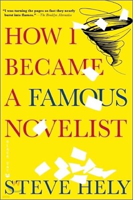 How I Became a Famous Novelist