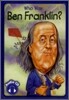 Who Was Ben Franklin? (Book+CD)