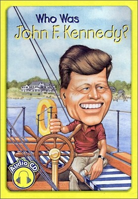 Who Was John F. Kennedy? (Book+CD)